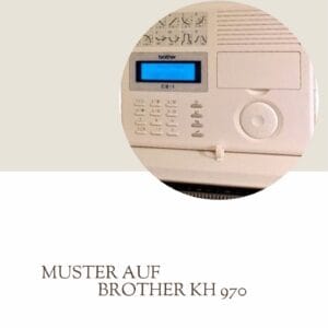 Mustern Auf Brother KH 970